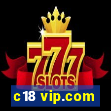 c18 vip.com